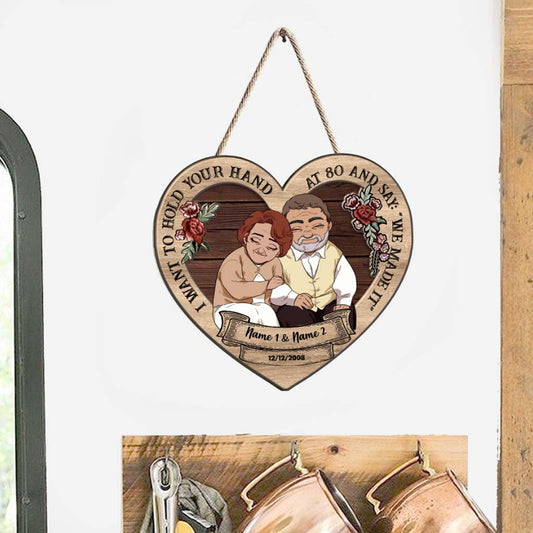 Ich möchte deine Hand halten, wenn du 80 bist – personalisiertes Holzschild für Paare