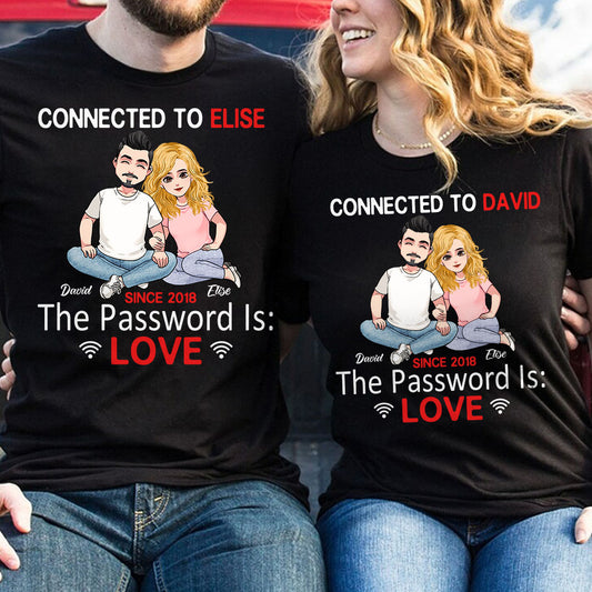 Connected To - Personalized Couple Couple T-shirt and Hoodie