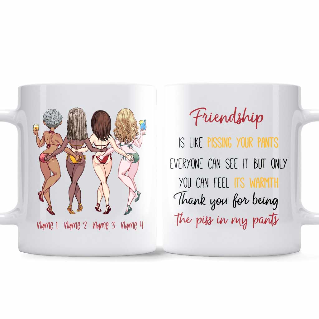 Freundschaft ist wie in die Hose pinkeln – personalisierte Bestie-Tasse
