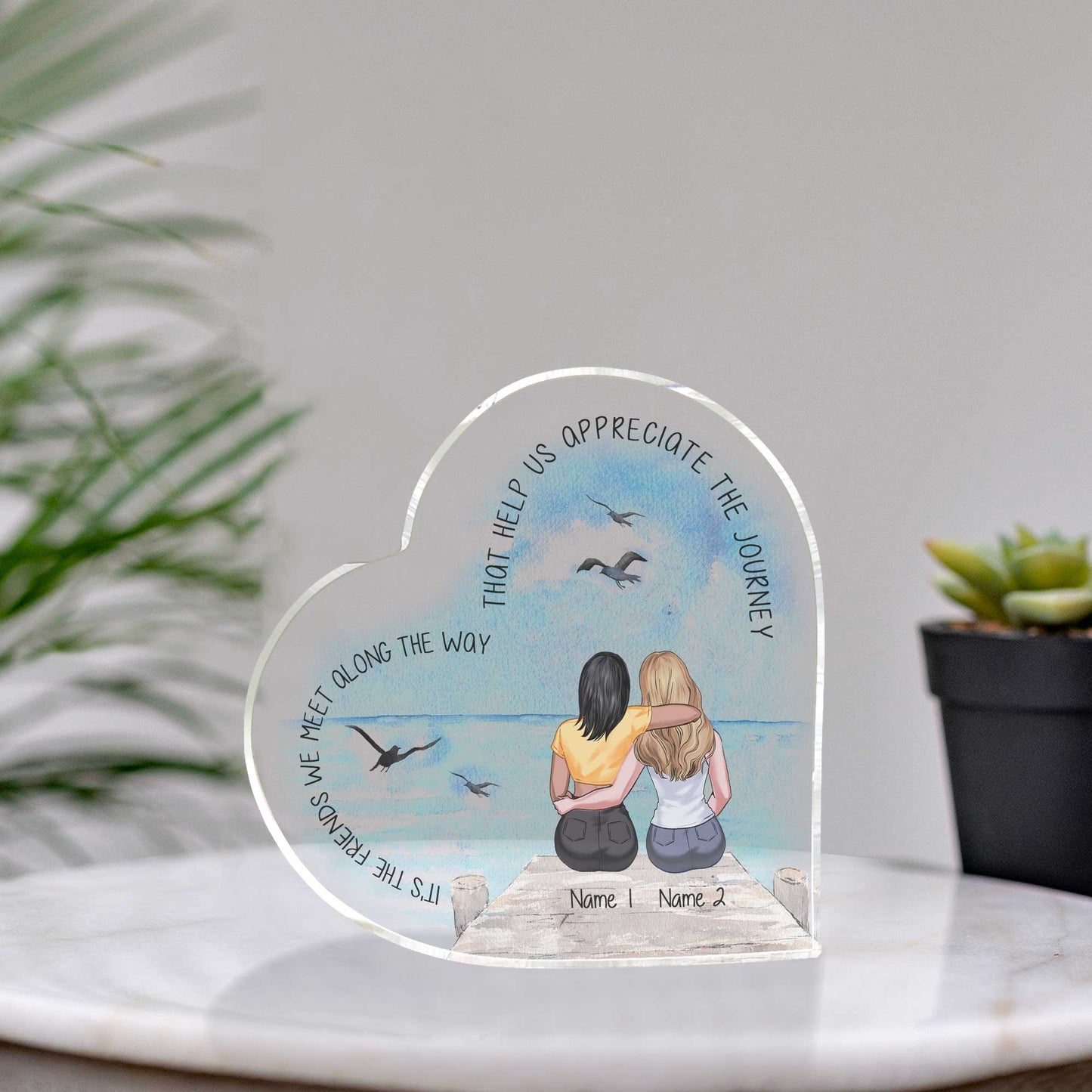 Es sind die Freunde, die wir unterwegs treffen – personalisierte Acrylplakette in individueller Form für die beste Freundin