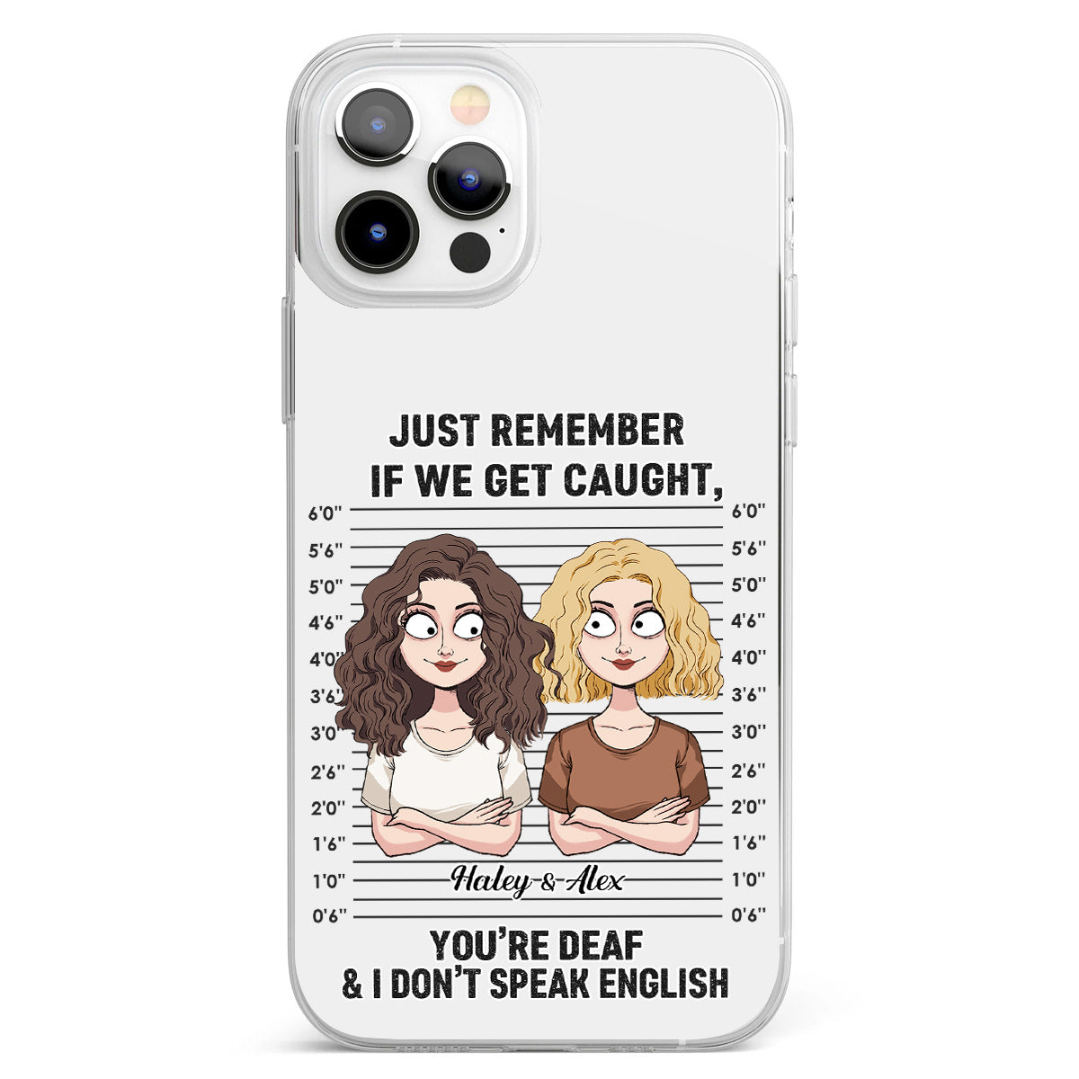 Wenn wir erwischt werden – Komplizen – Personalisierte durchsichtige Handyhülle für beste Freundinnen
