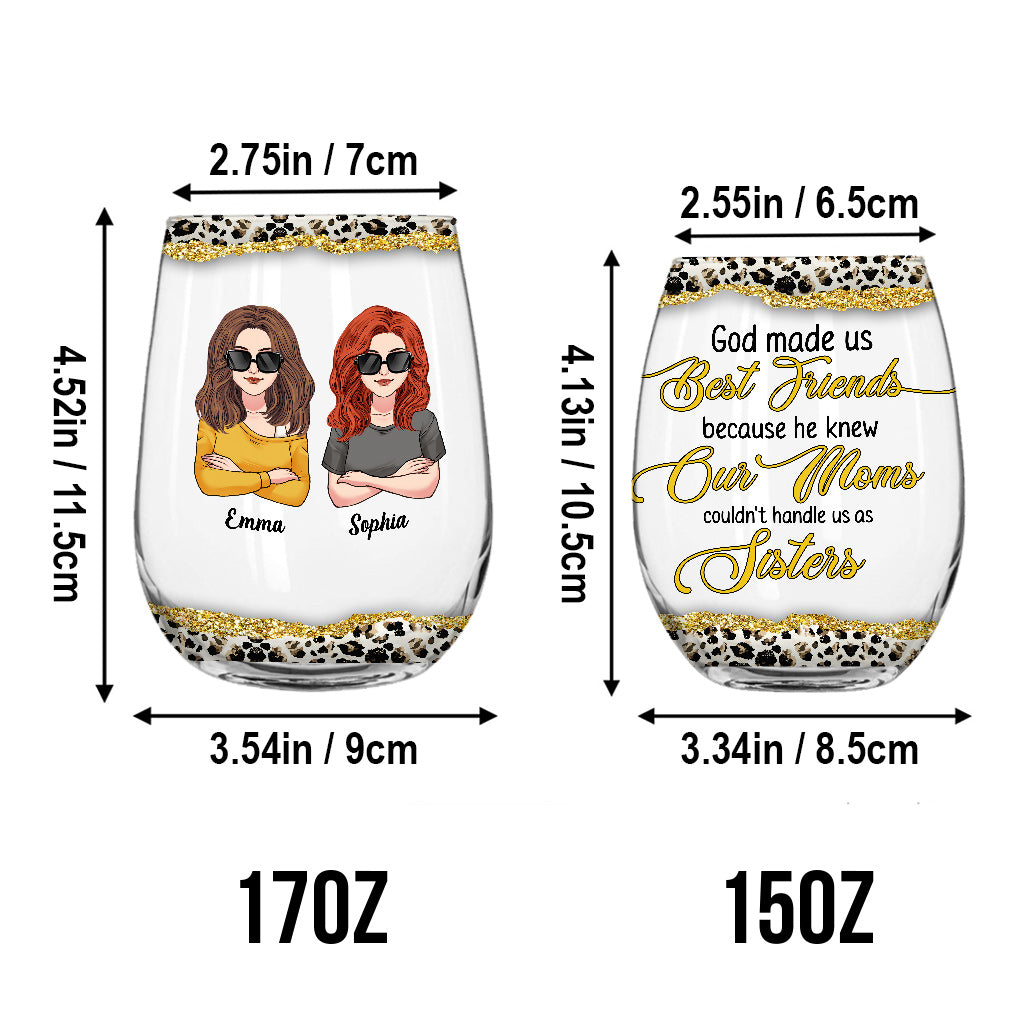 God Makes Us Best Friend - Personalized Bestie All Over Wine Glass