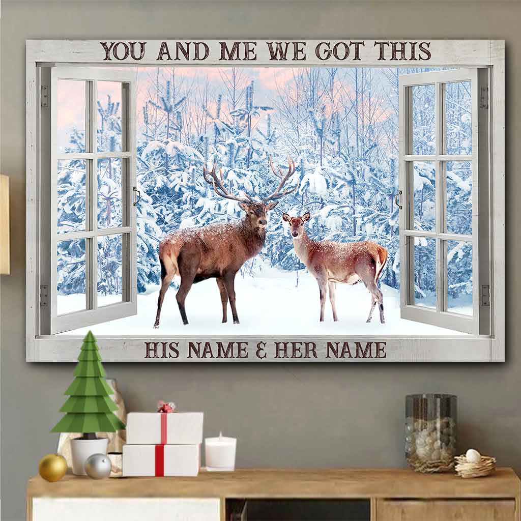 You And Me We Got This - Personalized Hunting Poster
