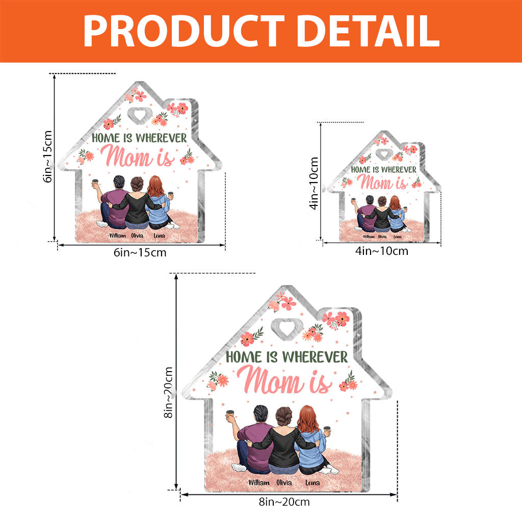 Zuhause ist da, wo Mama ist – Personalisierte Acrylplakette in individueller Form zum Muttertag