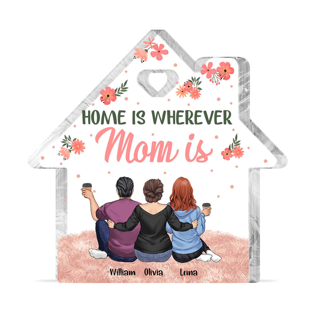 Zuhause ist da, wo Mama ist – Personalisierte Acrylplakette in individueller Form zum Muttertag