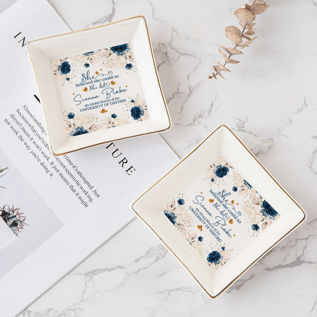 Sie glaubte daran, dass sie es schaffen konnte, und sie schaffte es – personalisierte Schmuckschale für den Schulabschluss