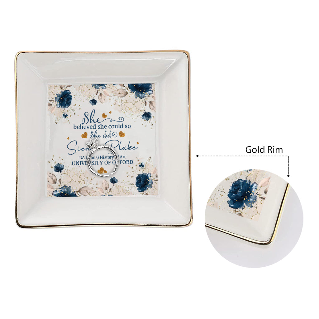 Sie glaubte daran, dass sie es schaffen konnte, und sie schaffte es – personalisierte Schmuckschale für den Schulabschluss