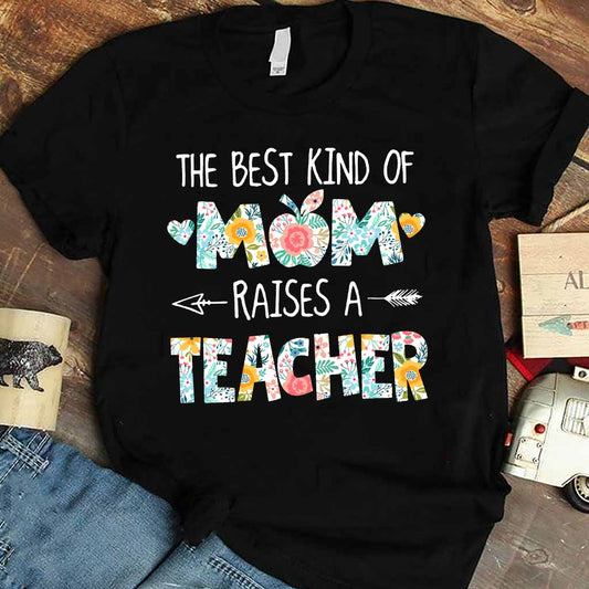 Die beste Mutter erzieht eine Lehrerin – T-Shirt und Hoodie
