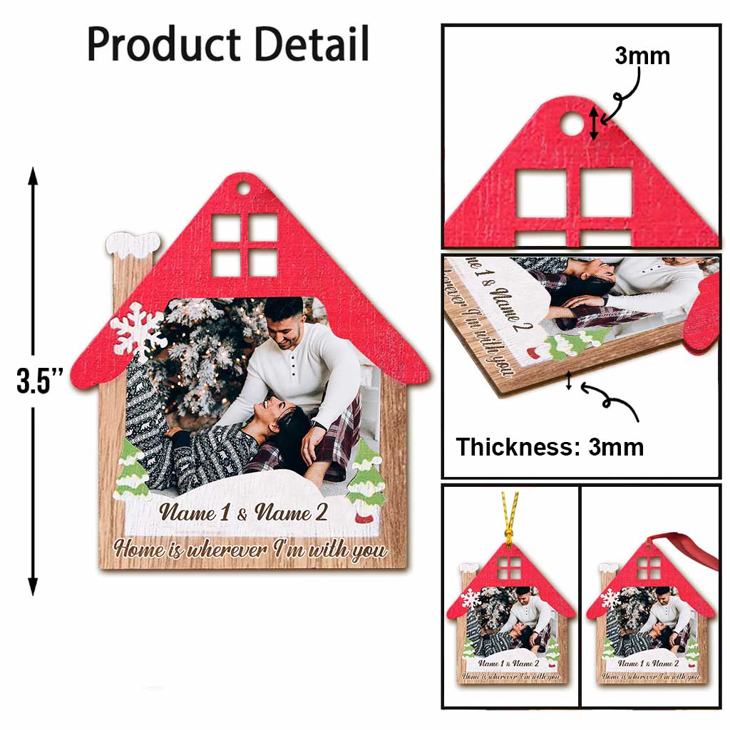 Zuhause ist, wo immer ich mit dir bin – Personalisierter Weihnachtsschmuck für Paare (beidseitig bedruckt)