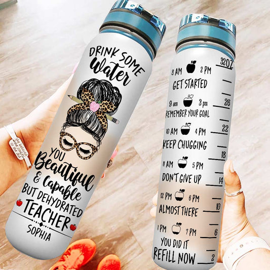 Drink Some Water - Personalized Teacher Water Tracker Bottle
