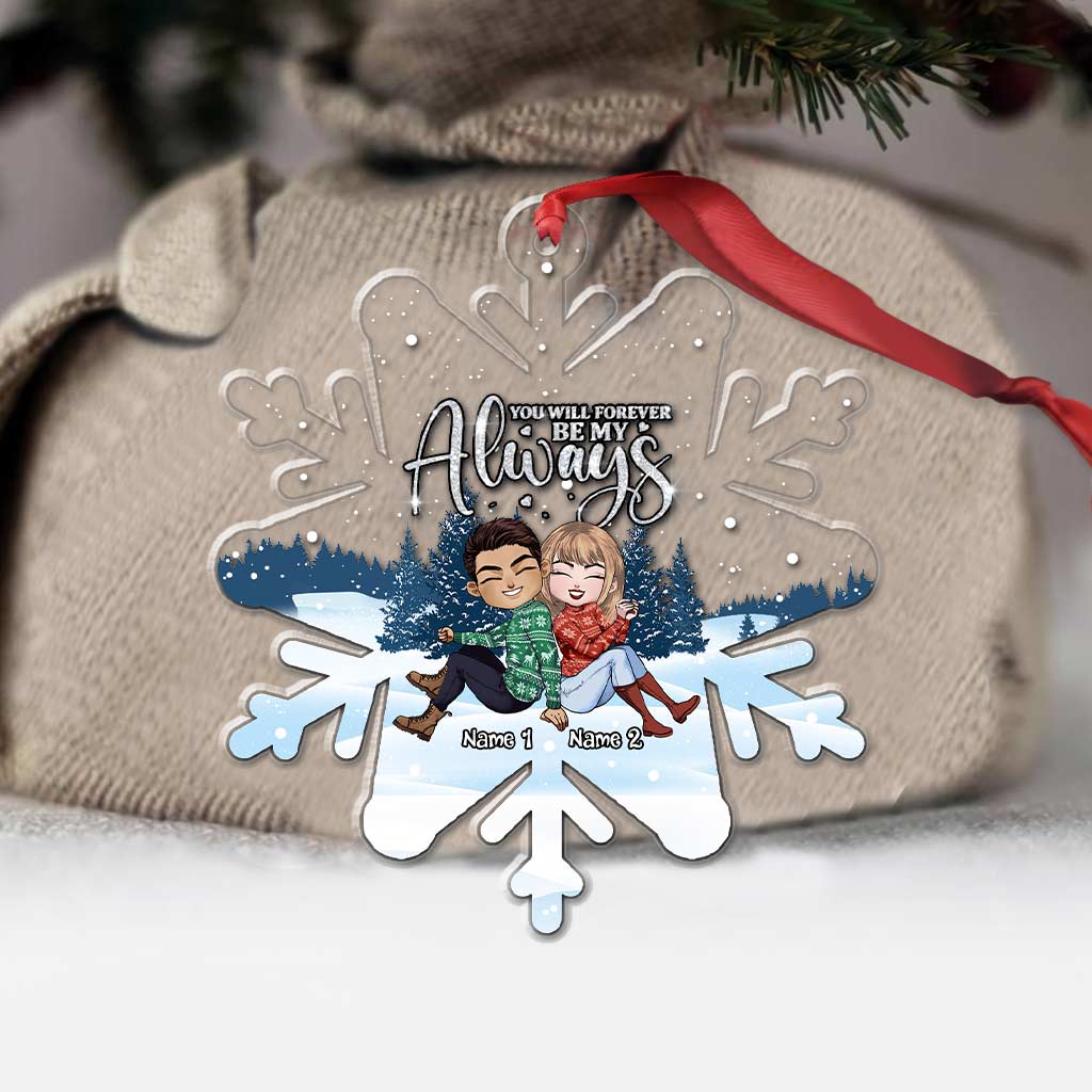 You Will Forever Be My Always - Personalized Christmas Couple Transparent Ornament
