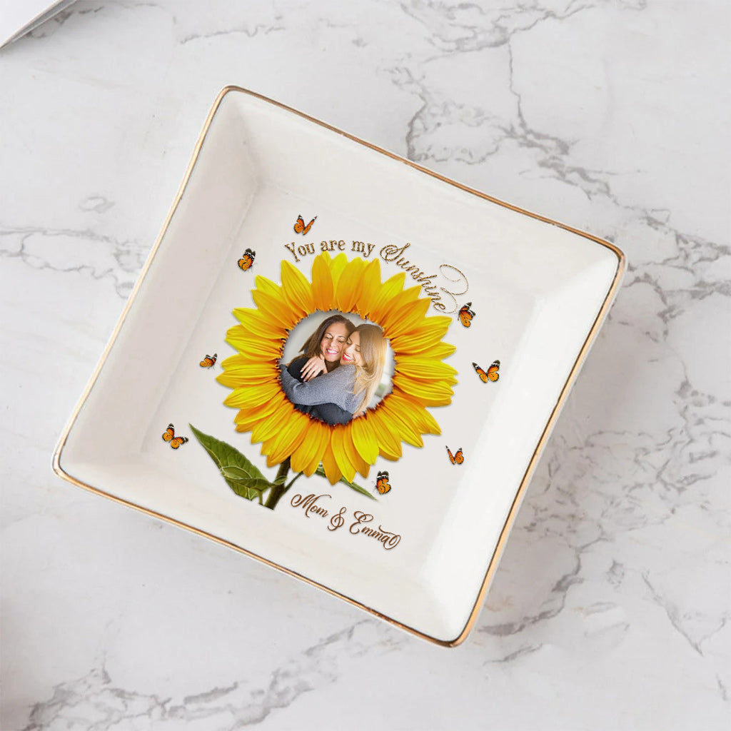 You Are My Sunshine - Personalized Mother's Day Mother Jewelry Dish
