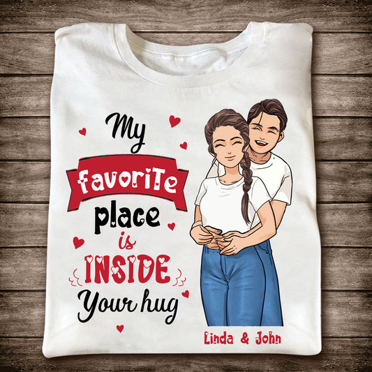 Mein Lieblingsplatz ist in deiner Umarmung – Personalisiertes Partner-T-Shirt und Hoodie