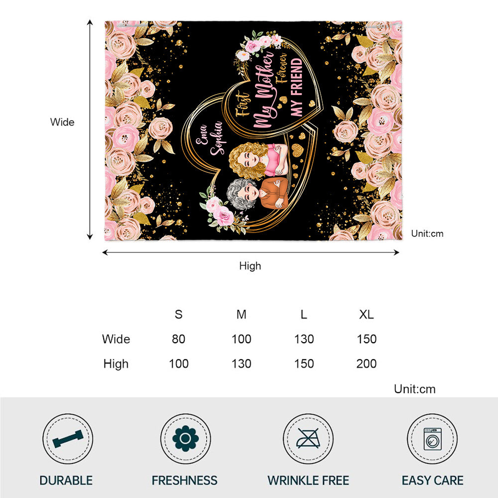 First My Mother Forever My Friend - Personalized Mother's Day Mother Blanket