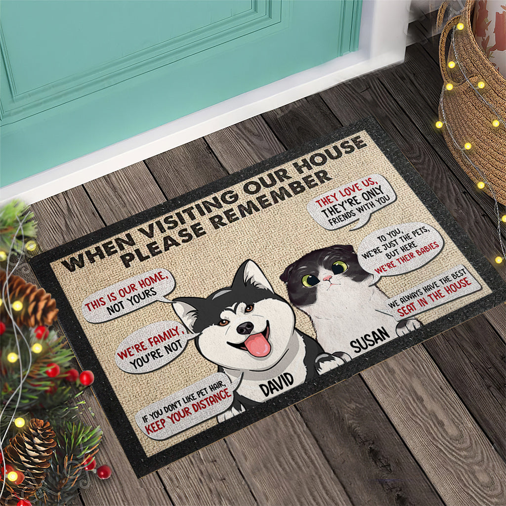 Remember When Visiting Our House - Personalized Dog Doormat