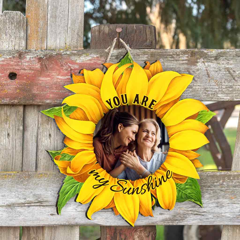 You Are My Sunshine - Personalized Mother Wood Sign