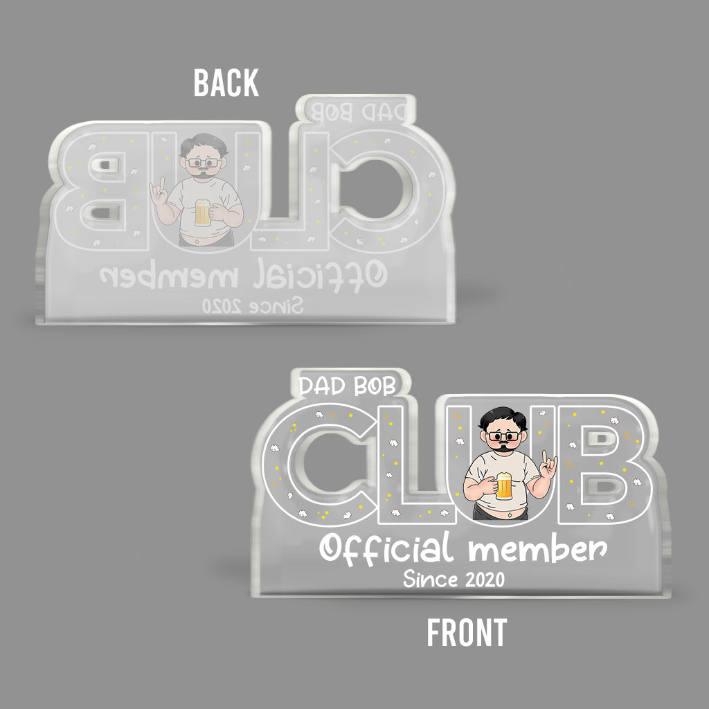 Official Member - Personalized Father Custom Shaped Acrylic Plaque