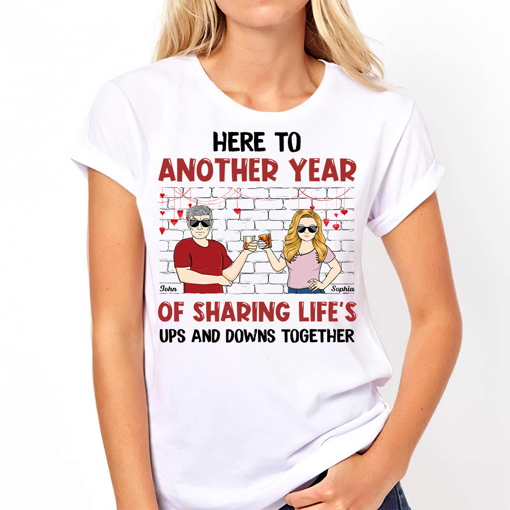 Here To Another Year Of Sharing Life - Personalized Couple Couple T-shirt and Hoodie