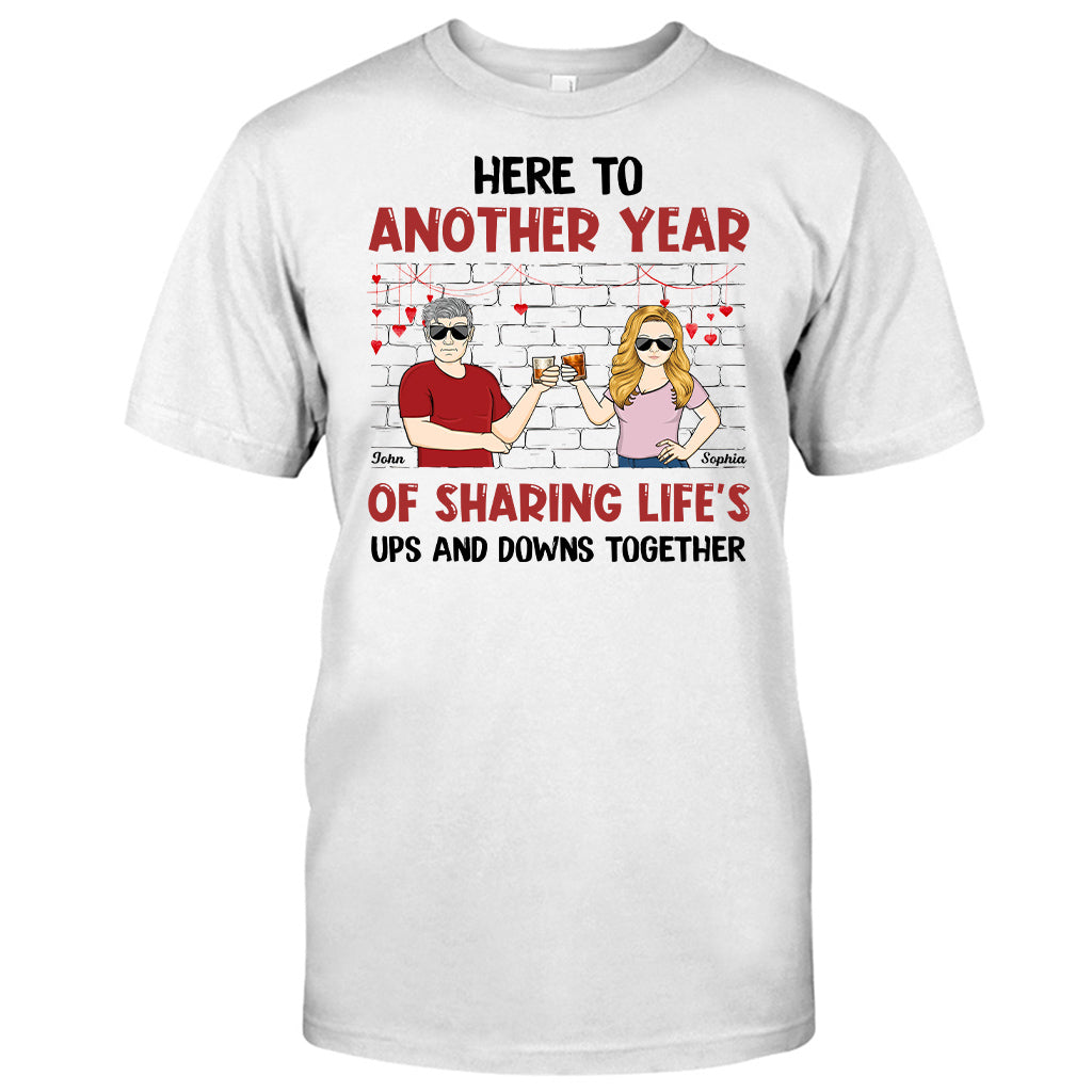 Here To Another Year Of Sharing Life - Personalized Couple Couple T-shirt and Hoodie