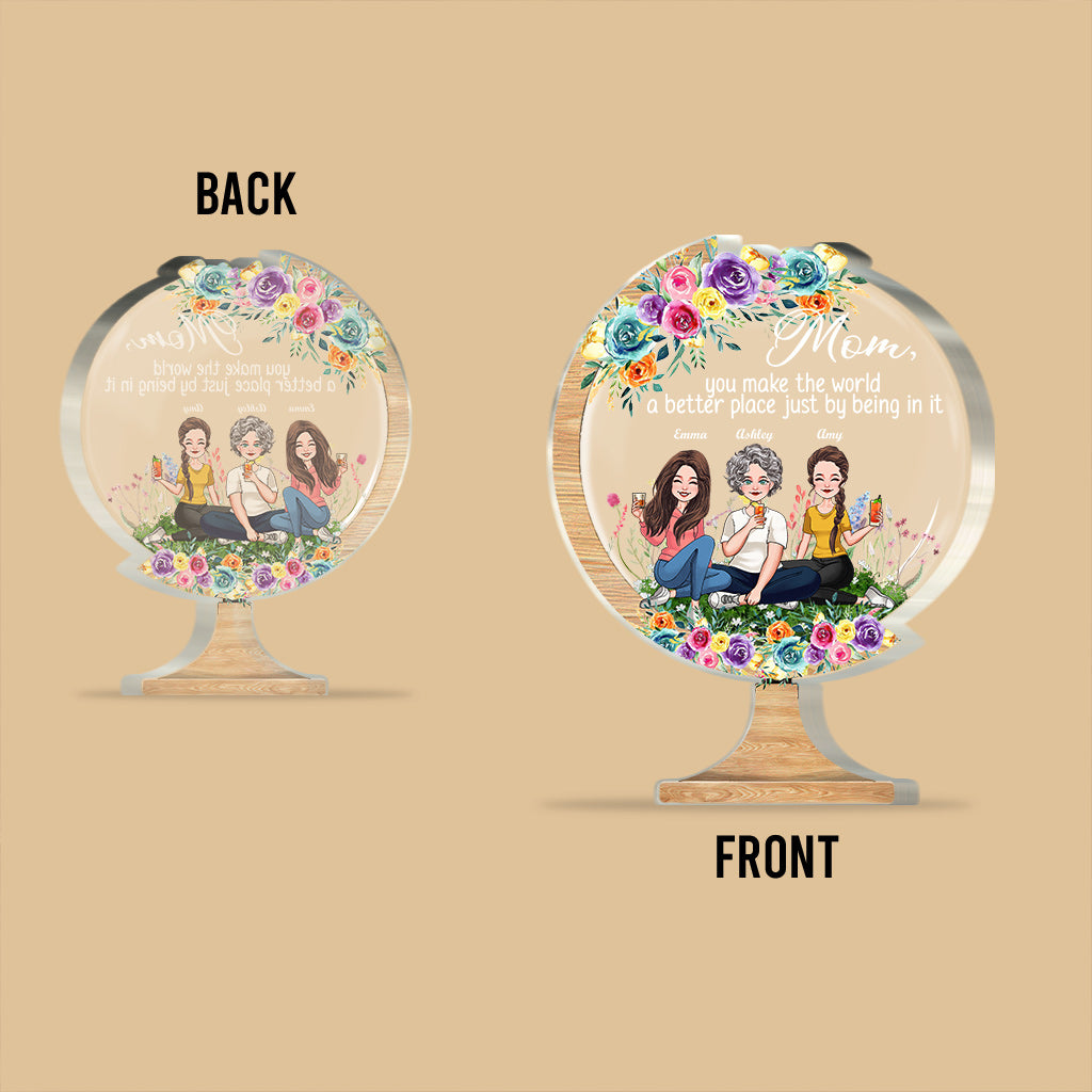 Du machst die Welt zu einem besseren Ort – Geschenk für Mama, Oma, Tochter, Sohn, Enkelin, Enkel, Papa, Opa, Tante, Schwester, Freundin – Personalisierte Acrylplakette in individueller Form