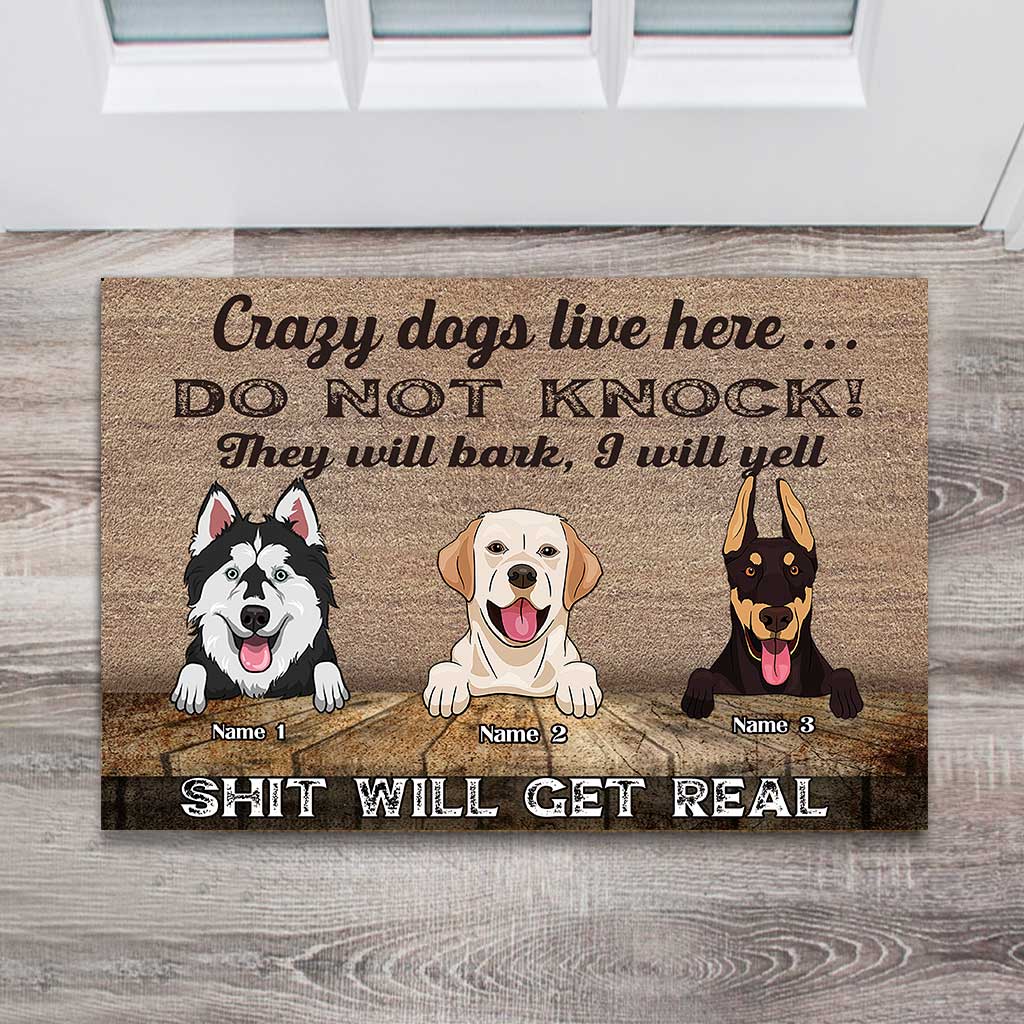 Crazy Dogs Live Here - Personalized Doormat