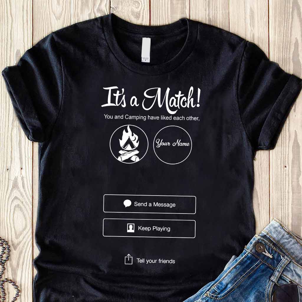 Es ist ein Match! Tinder – Personalisiertes Camping-T-Shirt und Hoodie
