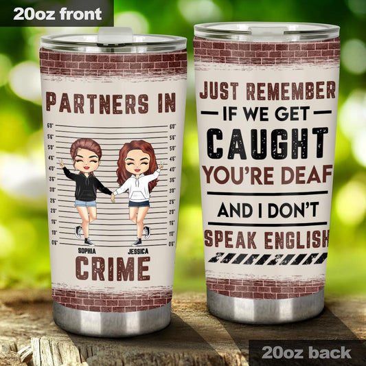 Denk dran, wenn wir erwischt werden – personalisierter Bestie-Becher
