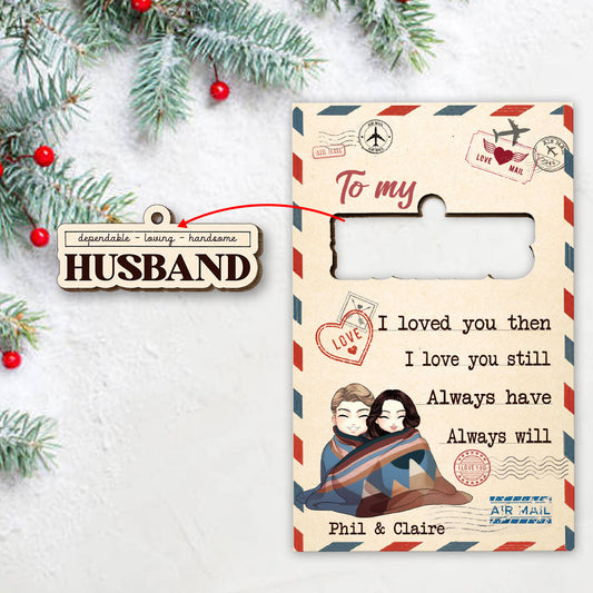 To My Husband - Personalized Christmas Couple Wooden Card Pop Out Ornament