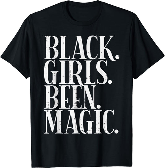 Black Girl Magic T-Shirt & Hoodie für Afroamerikanerinnen 0224