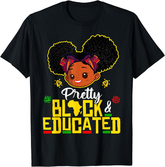 Pretty Black And Educated African American T-shirt & Hoodie 0224