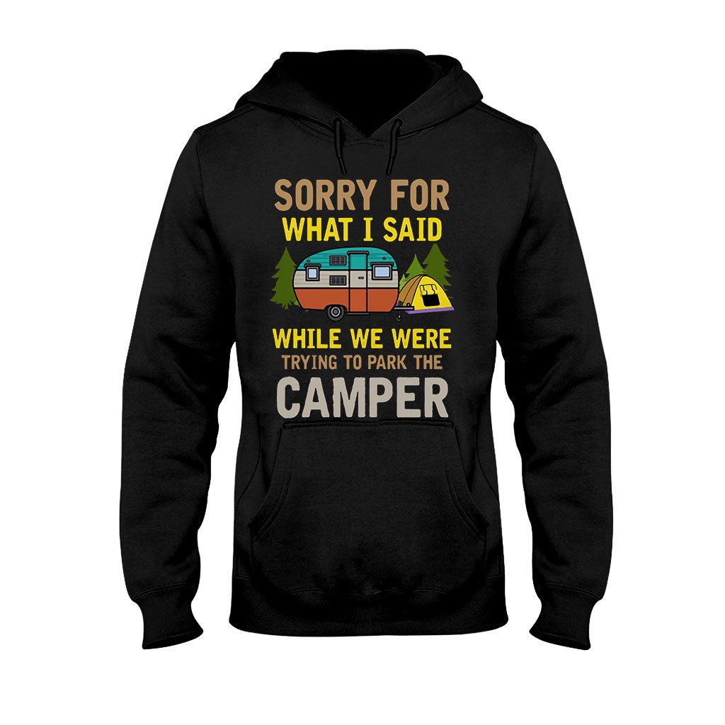 Sorry For What I Said - Camping T-shirt and Hoodie 1121