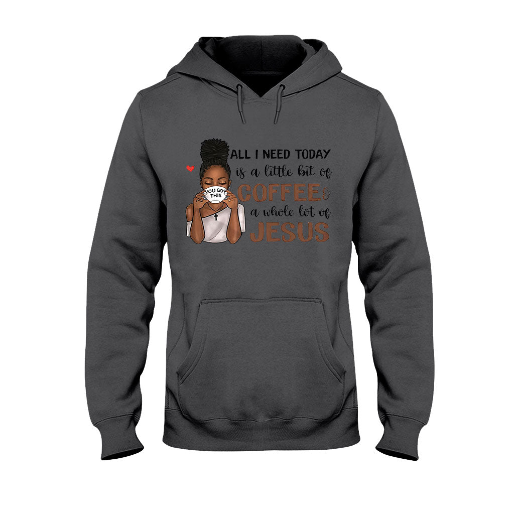 All I Need Today - Personalized African American T-shirt and Hoodie 1121