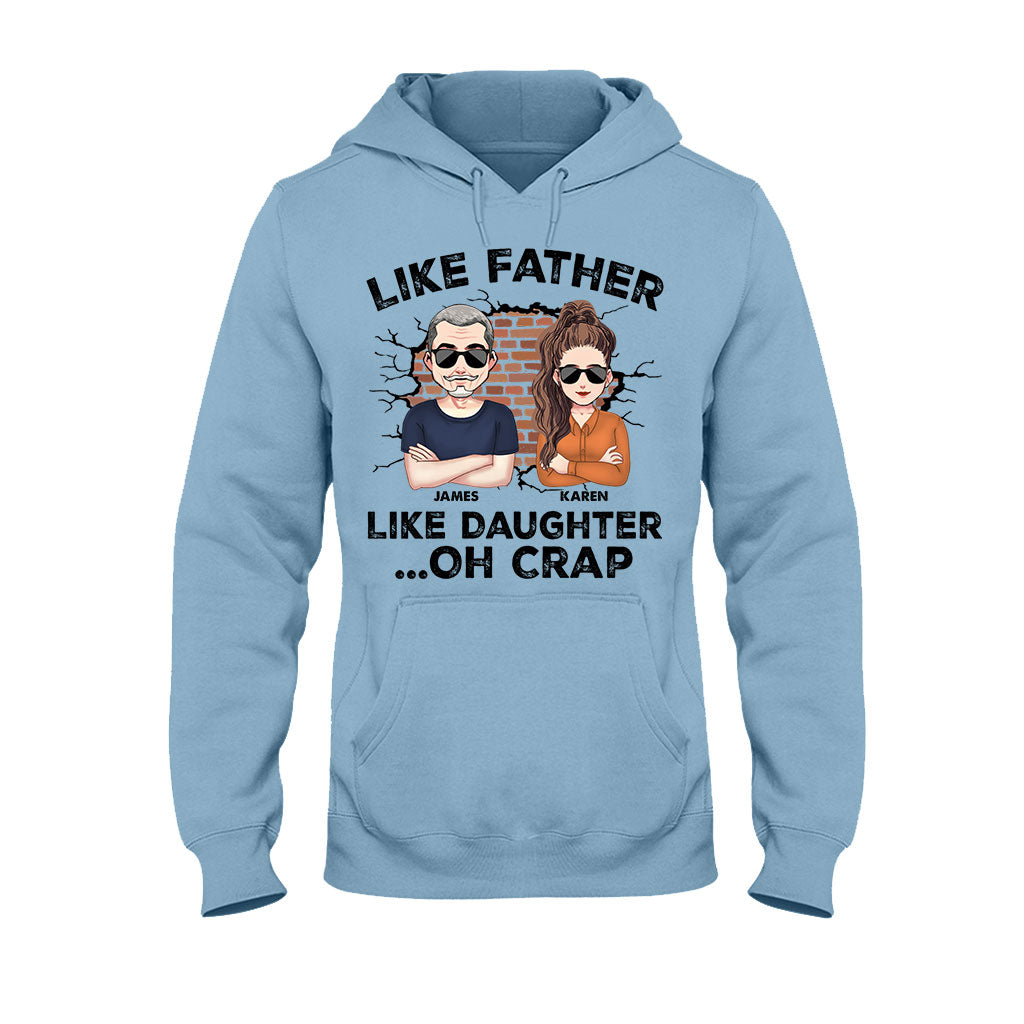 Like Father Like Daughter - Personalized Father T-shirt and Hoodie