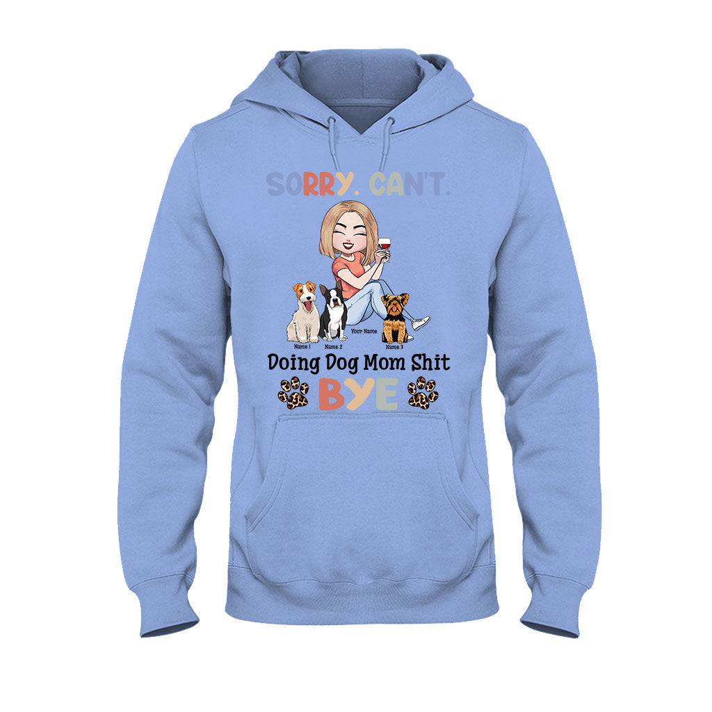 Sorry, ich kann keine Hundemama-Sachen machen – personalisiertes T-Shirt und Hoodie