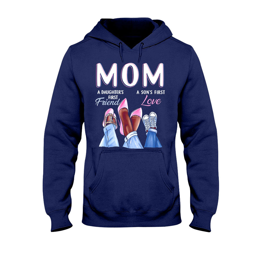 Mom First Friend First Love  - Mother T-shirt And Hoodie 082021