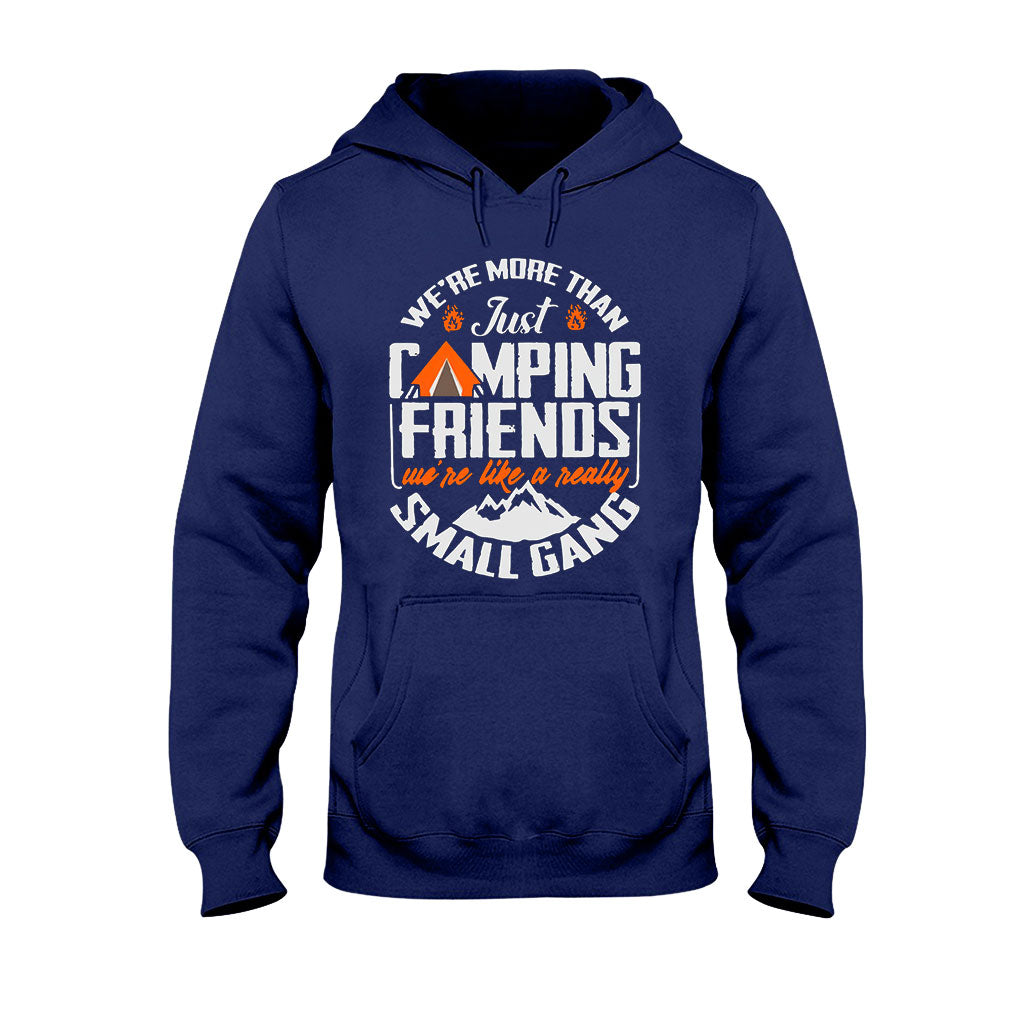We Are More Than Just Camping Friends - T-shirt and Hoodie 112021