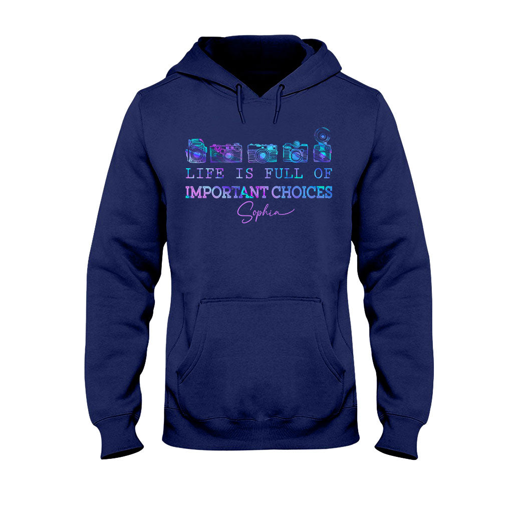 Das Leben ist voller wichtiger Entscheidungen – Personalisiertes Fotografie-T-Shirt und Hoodie