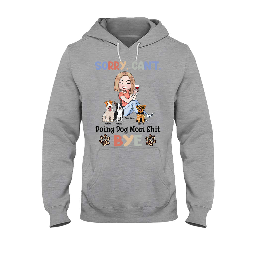 Sorry, ich kann keine Hundemama-Sachen machen – personalisiertes T-Shirt und Hoodie