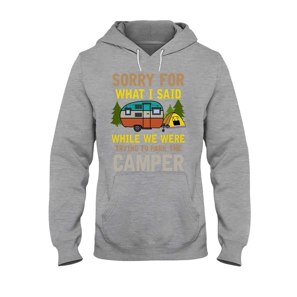Sorry For What I Said - Camping T-shirt and Hoodie 1121