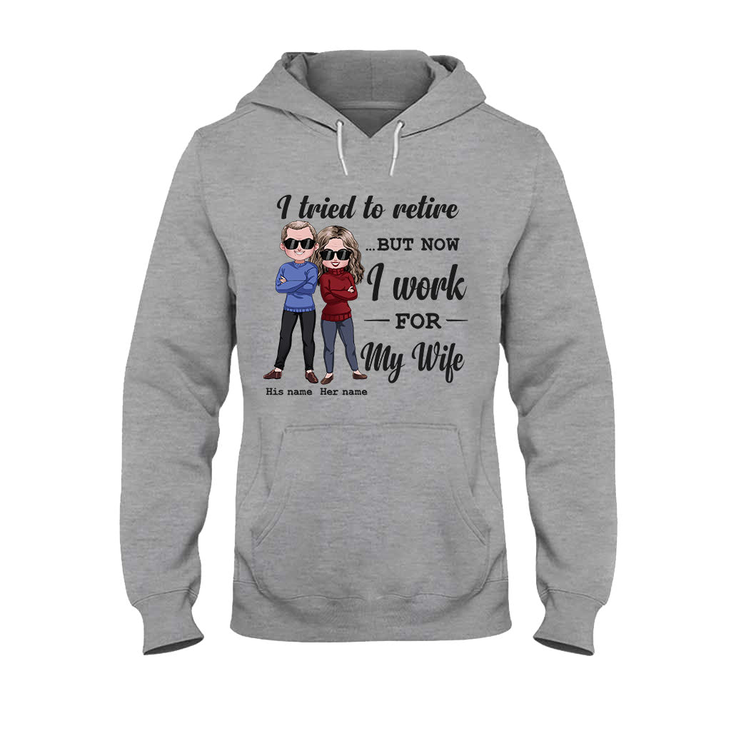 Ich habe versucht, in Rente zu gehen – Personalisiertes T-Shirt und Hoodie für Paare