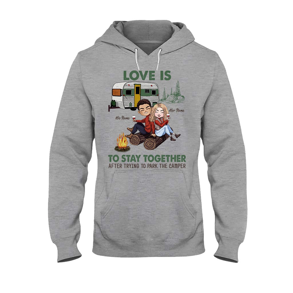 Love Is To Stay Together After Park The Camper - Personalized Couple Camping T-shirt and Hoodie
