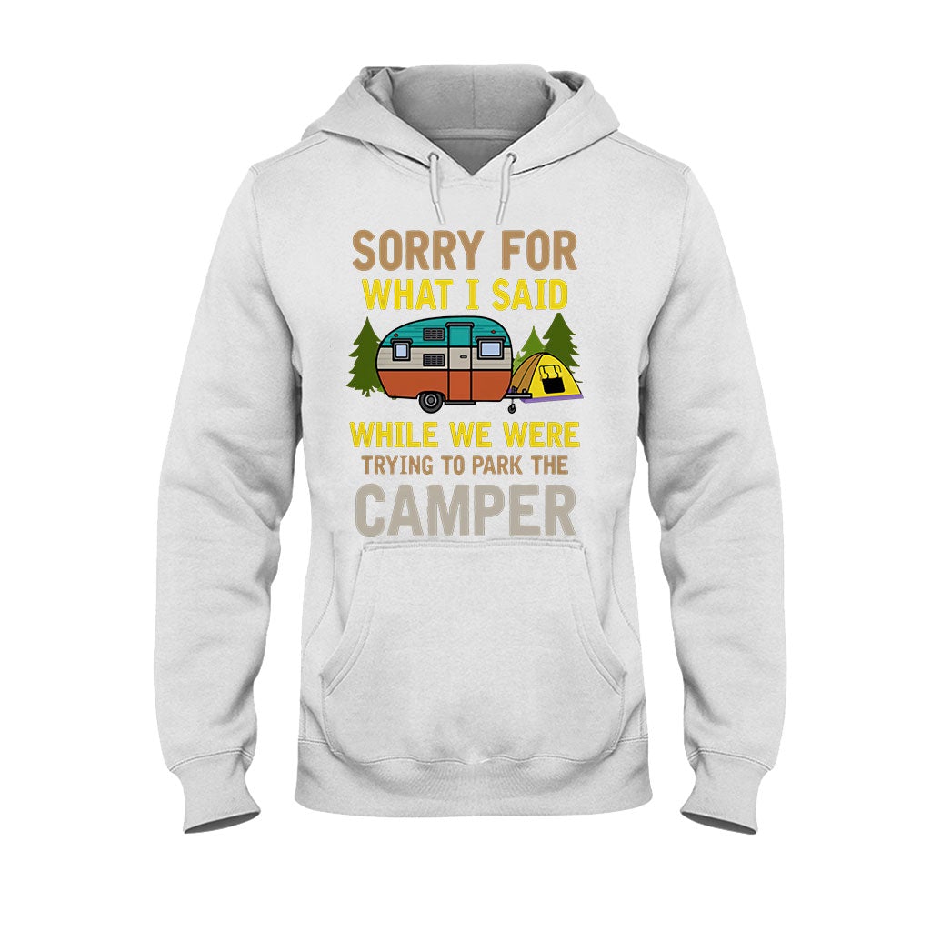 Sorry For What I Said - Camping T-shirt and Hoodie 1121