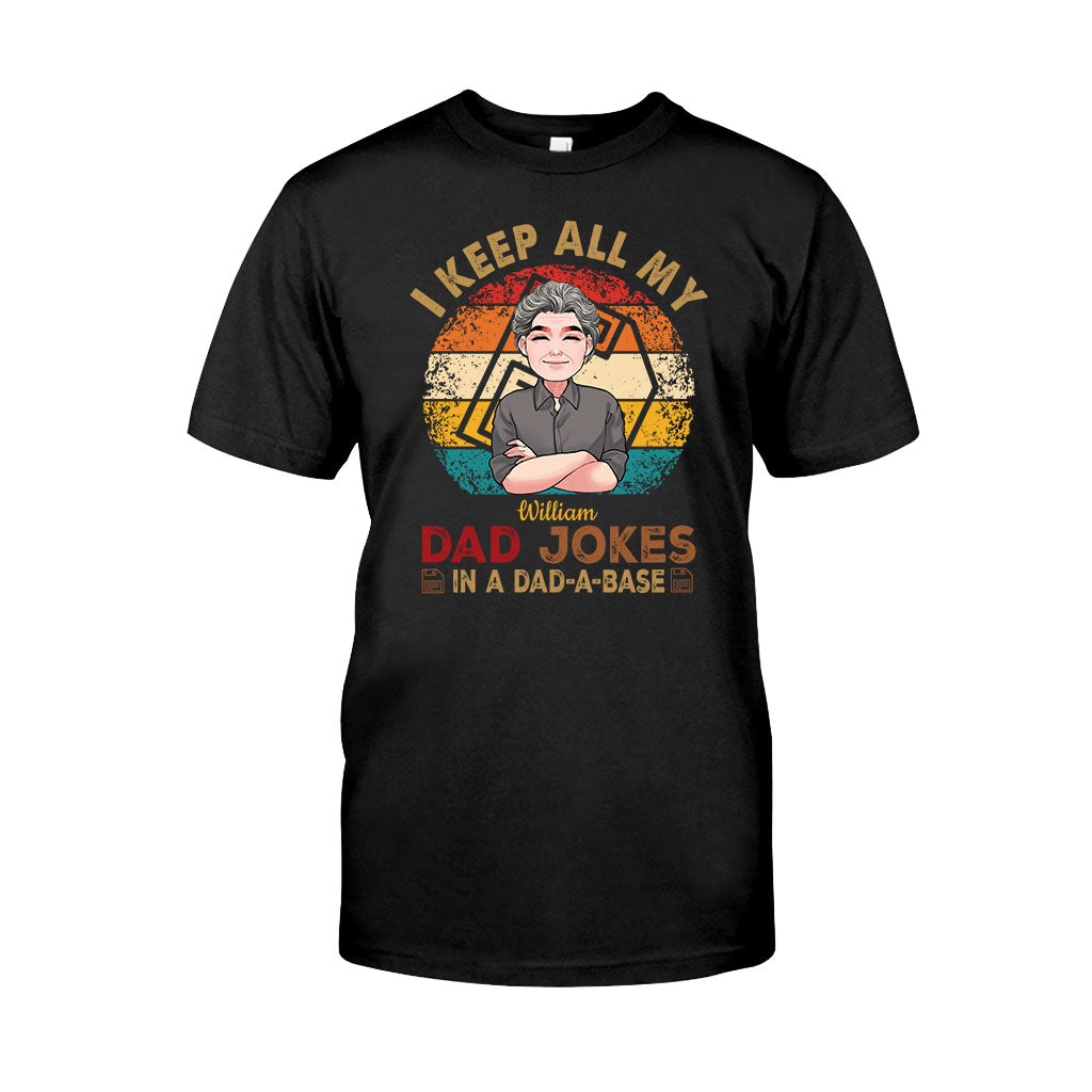 I Keep All My Dad Jokes - Personalized Father T-shirt And Hoodie