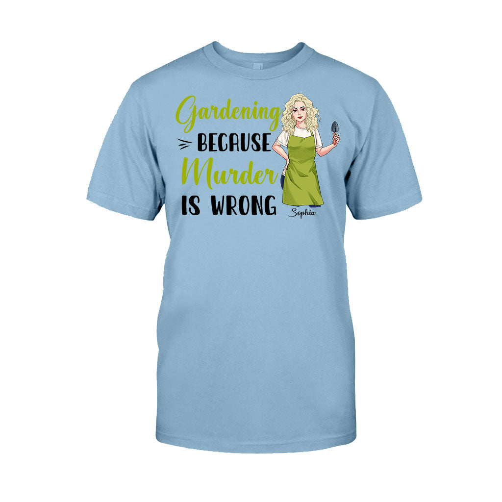 Gärtnern, weil Mord falsch ist – Personalisiertes Garten-T-Shirt und Hoodie