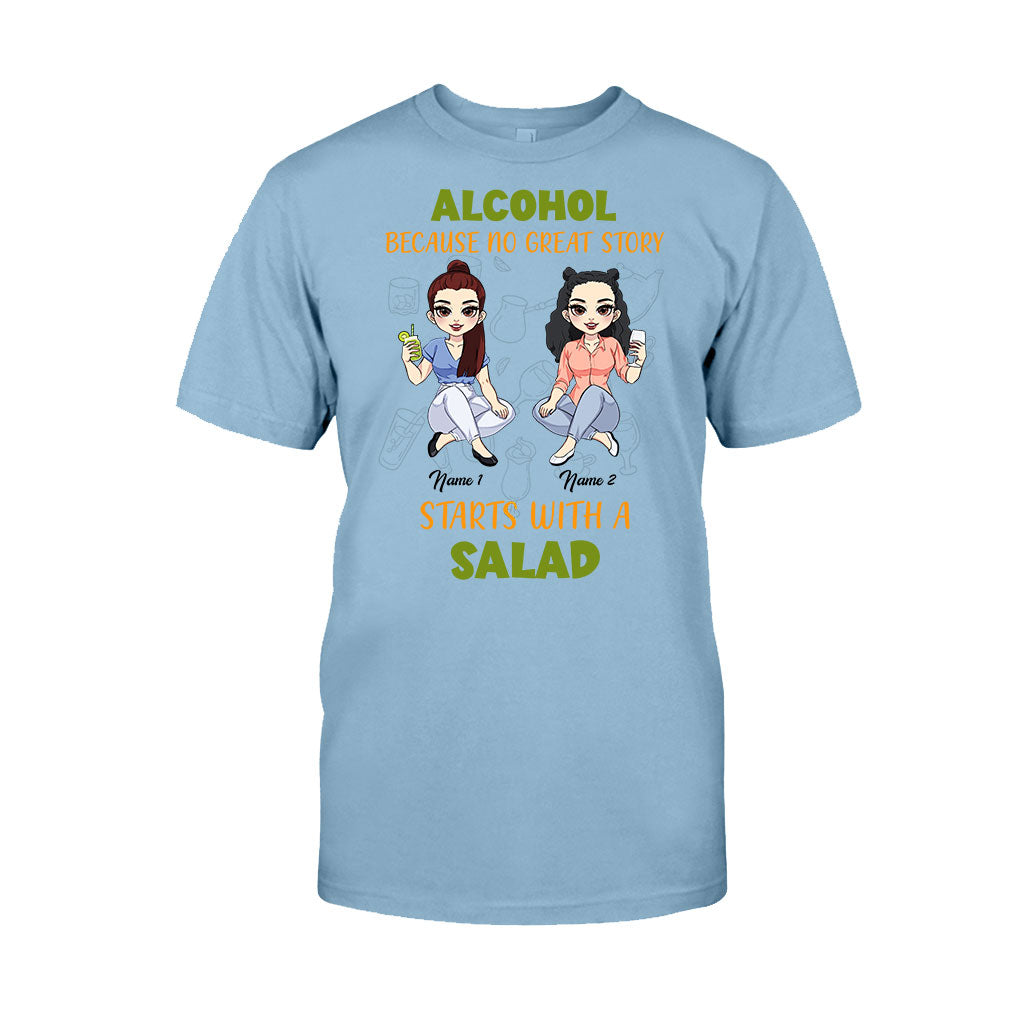 Alkohol, weil keine gute Geschichte mit Salat beginnt – Personalisiertes T-Shirt und Hoodie für beste Freundinnen
