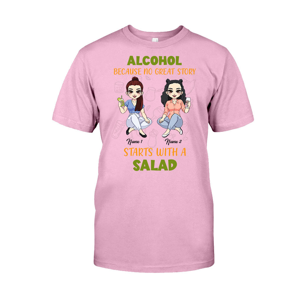Alkohol, weil keine gute Geschichte mit Salat beginnt – Personalisiertes T-Shirt und Hoodie für beste Freundinnen