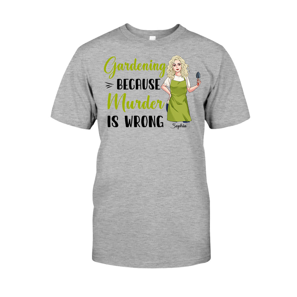 Gärtnern, weil Mord falsch ist – Personalisiertes Garten-T-Shirt und Hoodie