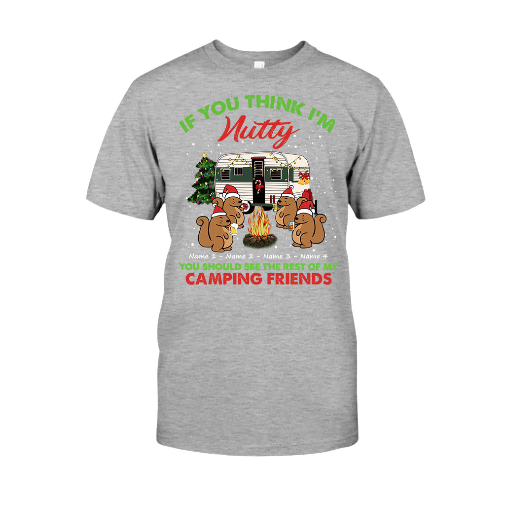 Wenn du mich für verrückt hältst, solltest du mal meine anderen Campingfreunde sehen – Personalisiertes Weihnachts-T-Shirt und Hoodie