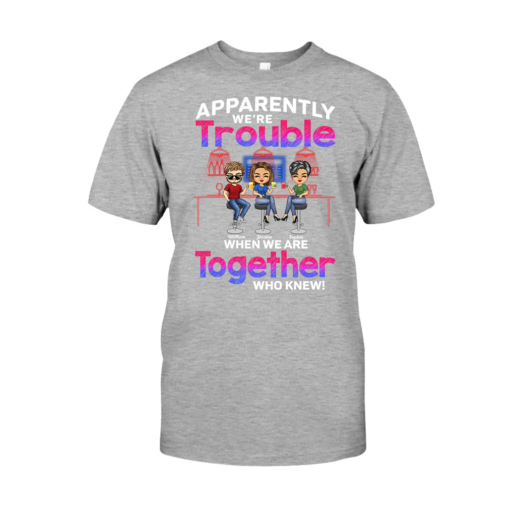 Offenbar sind wir zusammen nur Ärger – wer hätte das gedacht? – Personalisiertes Bestie-T-Shirt und Hoodie