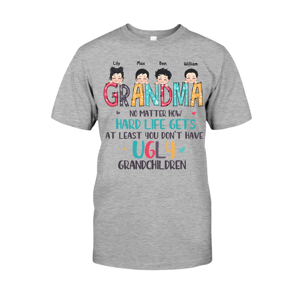 No Matter How Hard Life Gets - Personalized Mother's Day Grandma T-shirt and Hoodie